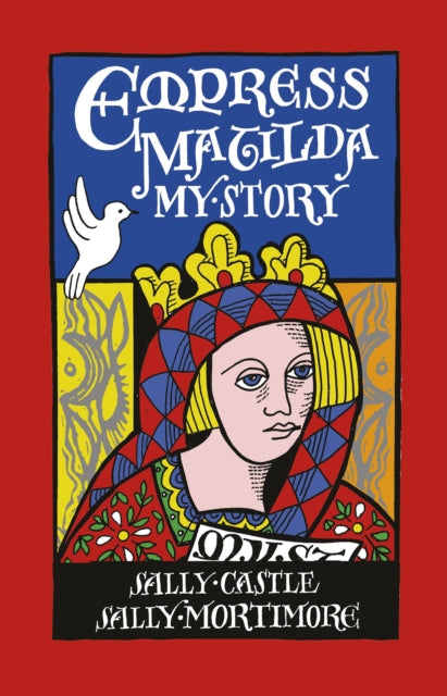 Empress Matilda My Story