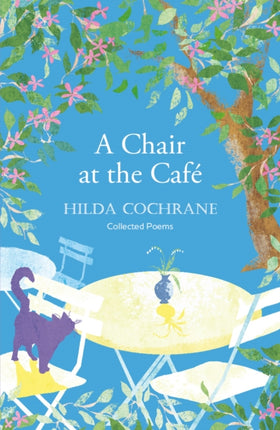 A Chair at the Cafe: a journey in verse filled with a magical sense of place