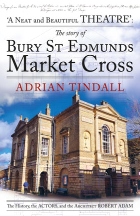 The story of Bury St Edmunds Market Cross