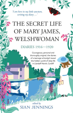 The Secret Life of Mary James Welshwoman