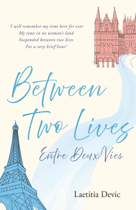 Between Two Lives  Entre Deux Vies