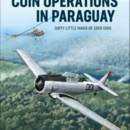 Coin Operations in Paraguay: Dirty Little Wars 1956-1980