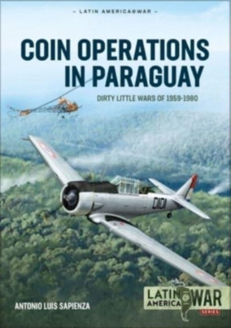 Coin Operations in Paraguay: Dirty Little Wars 1956-1980