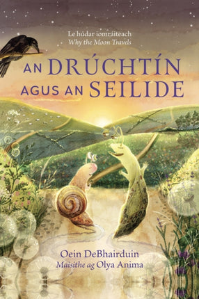 An Drúchtín agus an Seilide