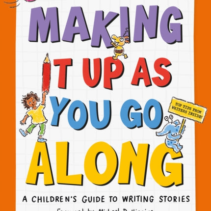 Making It Up as You Go Along