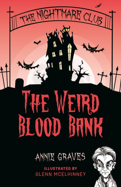 The Nightmare Club The Weird Blood Bank