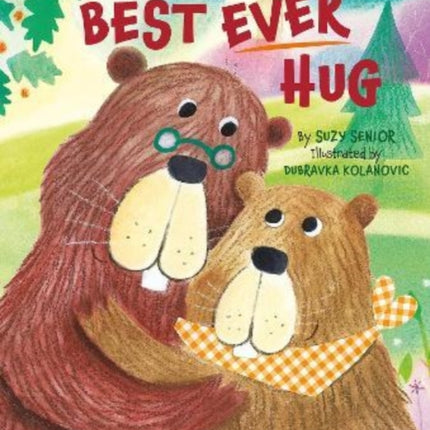 The Best Ever Hug