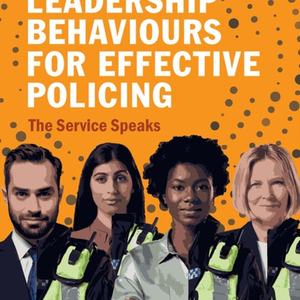 Leadership Behaviours for Effective Policing
