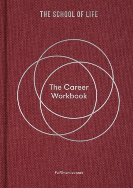 The Career Workbook: Fulfilment at Work