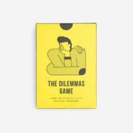 The Dilemmas Game: learn how to solve life’s trickiest conundrums