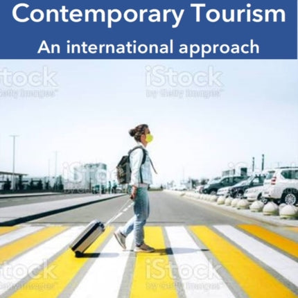 Contemporary Tourism: An international approach