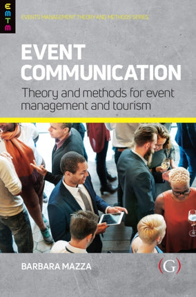 Event Communication: Theory and Methods for Event