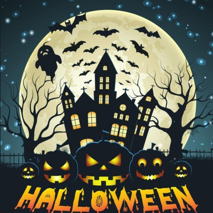 Halloween coloring book for kids: Treat, Skeletons, Scary Monsters/ Coloring Pages for Toddlers