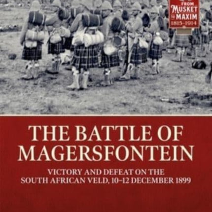 The Battle of Magersfontein: Victory and Defeat