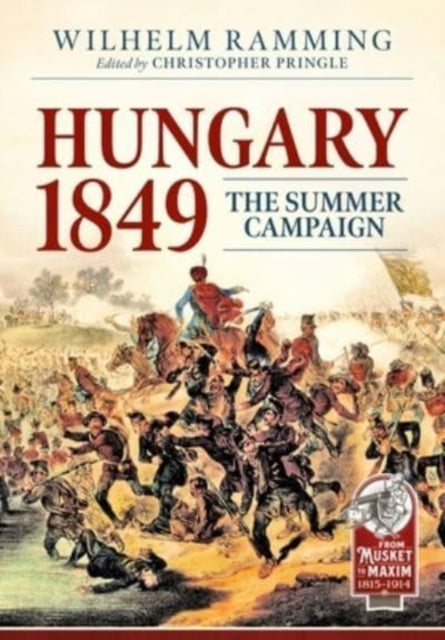 Hungary 1849: The Summer Campaign