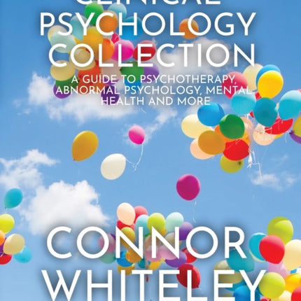 Clinical Psychology Collection: A Guide To