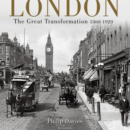 London: The Great Transformation 1860–1920