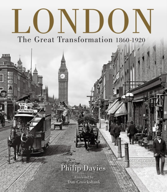 London: The Great Transformation 1860–1920