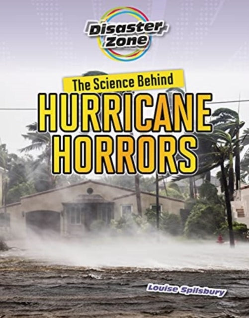 The Science Behind Hurricane Horrors