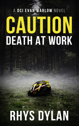 Caution Death At Work: A DCI Evan Warlow Crime Thriller