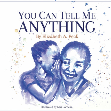 You Can Tell Me Anything