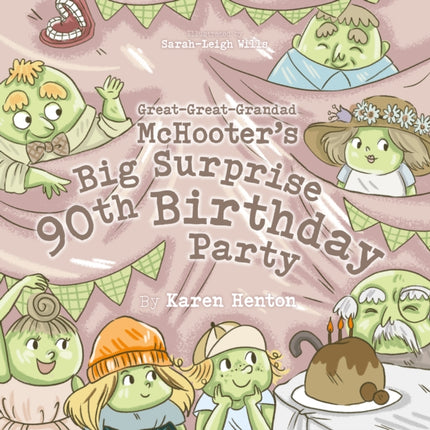Great-Great-Grandad McHooter's Big Surprise 90th Birthday Party