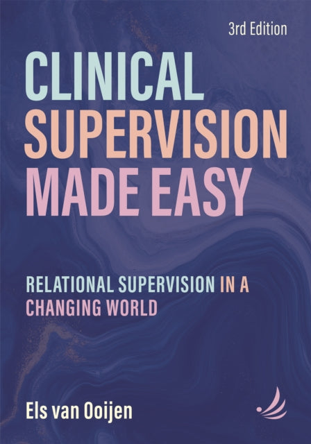 Clinical Supervision Made Easy Third Edition