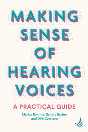 Making Sense of Hearing Voices