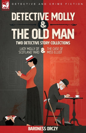 Detective Molly & the Old Man-Two Detective Story