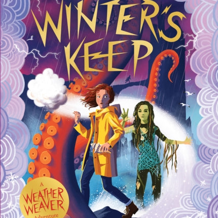 Winter's Keep: A Weather Weaver Adventure #3