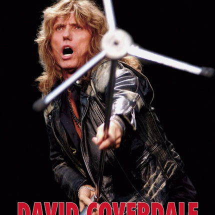 David Coverdale: A Life In Vision