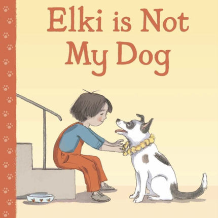 Elki is Not My Dog