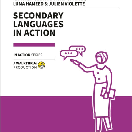 Secondary Languages in Action