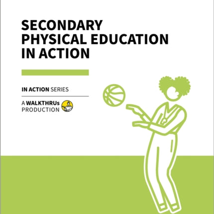 Secondary Physical Education in Action