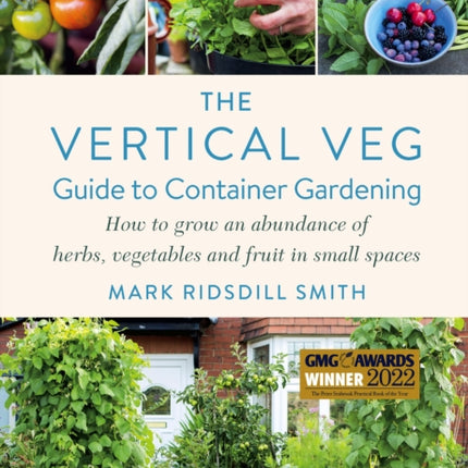 The Vertical Veg Guide to Container Gardening