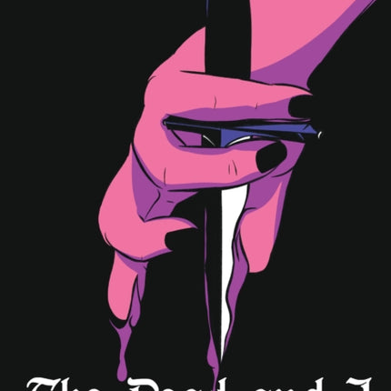 The Dead and I