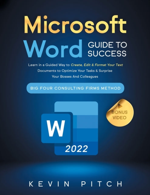 Microsoft Word Guide for Success: Learn in a