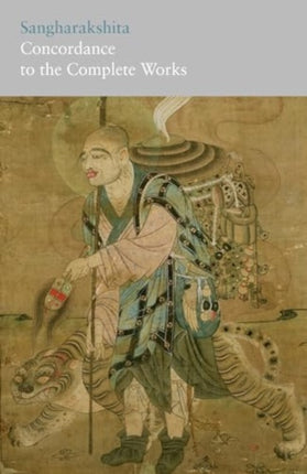 Sangharakshita  Concordance to His Complete Works