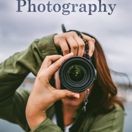 The Compact Beginners Guide to Photography