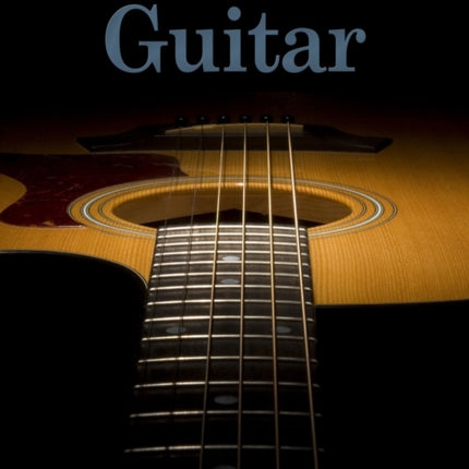 The Compact Beginners Guide to Guitar