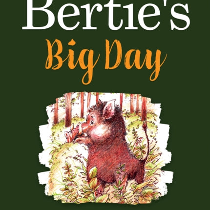 Bertie's Big Day