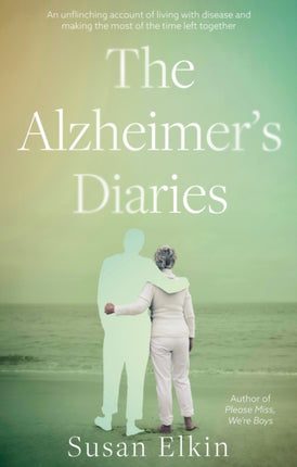 The Alzheimer's Diaries