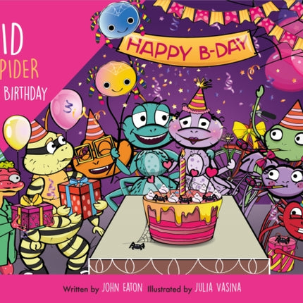 Spid the Spider Plans a Birthday Surprise: 2023