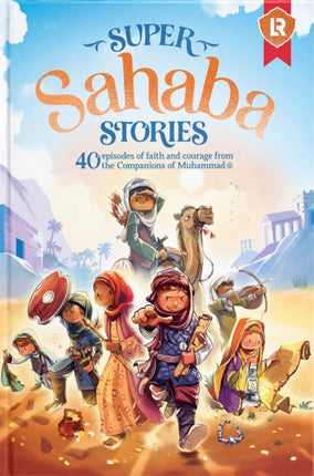 The Lives of the Sahaba