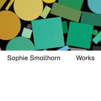 Sophie Smallhorn Works