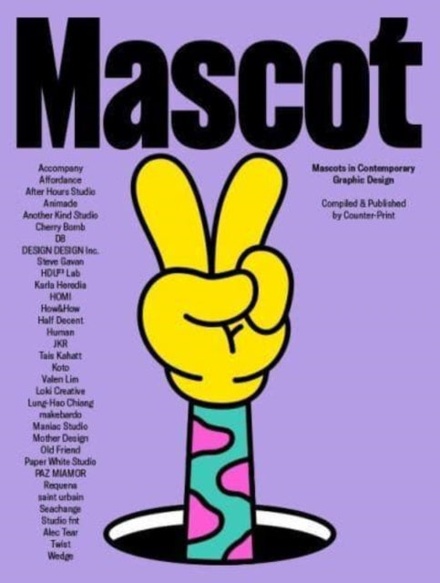 Mascot: Mascots in Contemporary Graphic Design