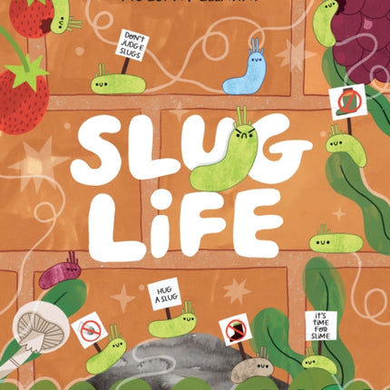 Slug Life
