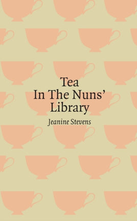 Tea in the Nuns' Library