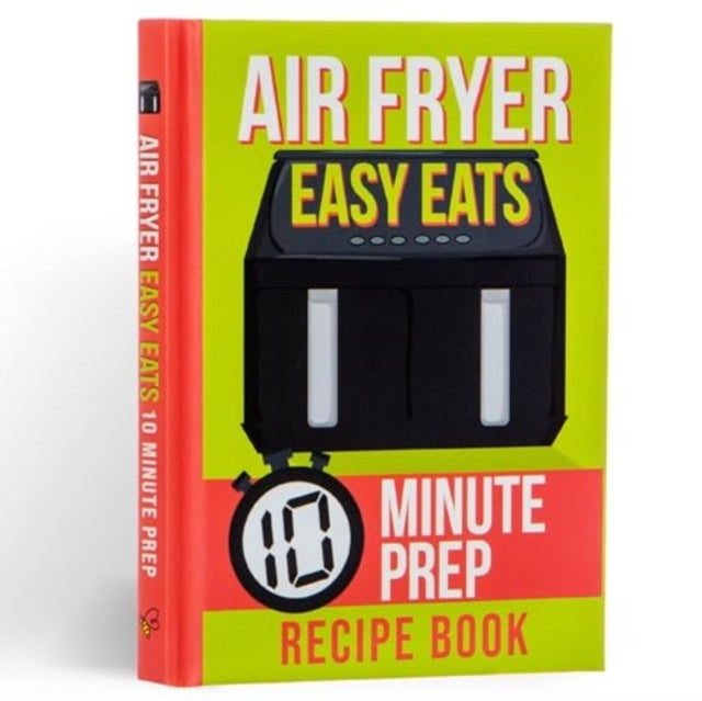 Air Fryer Easy Eats Recipe Book