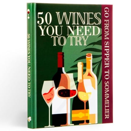 50 Wines You Need To Try Gift Book